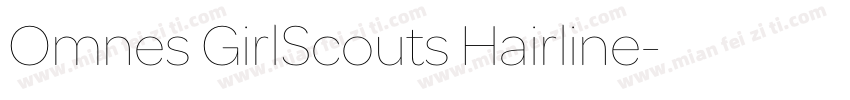 Omnes GirlScouts Hairline字体转换
